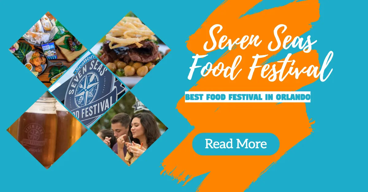 SeaWorld Orlando’s Seven Seas Food Festival