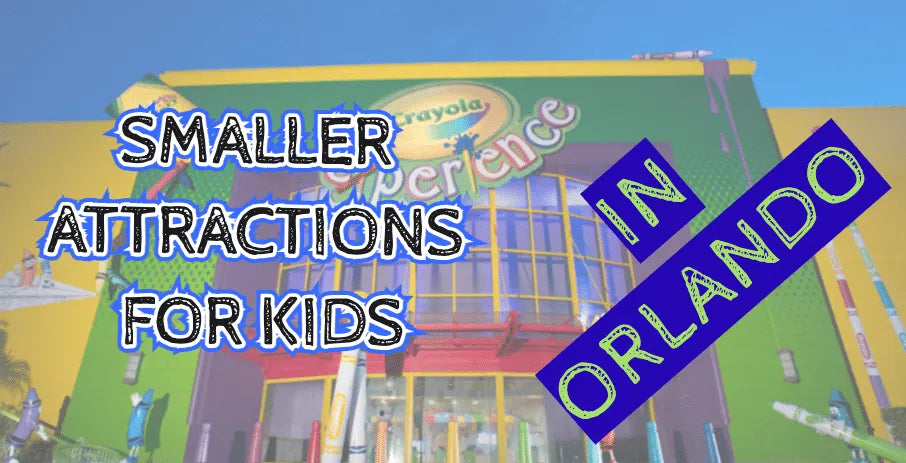 Top 5 Small attractions for kids in Orlando