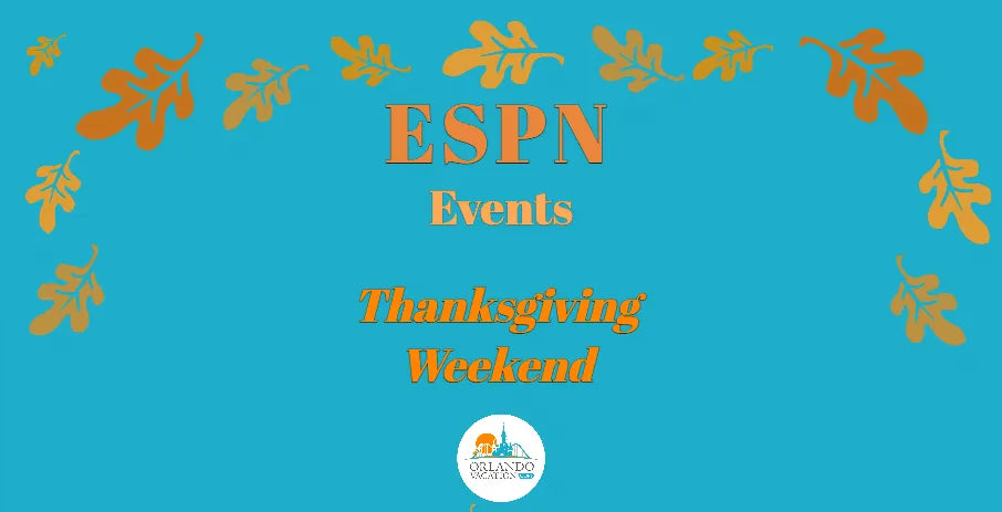 Disney World’s ESPN Events Invitational -Thanksgiving Weekend