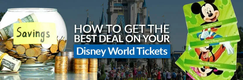 Get the Best Deal on Your Disney Tickets