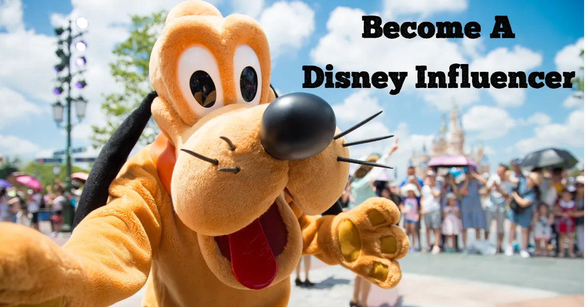 How to Become a Disney Influencer