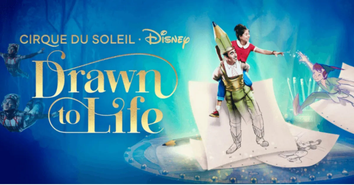 Disney’s New Cirque du Soleil Show, “Drawn to Life"