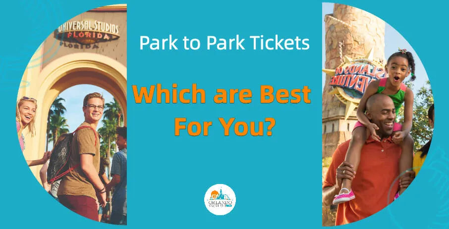 4 Benefits of Having Park to Park tickets at Universal Orlando