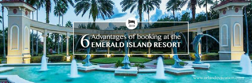 6 Advantages of booking at the Emerald Island Resort