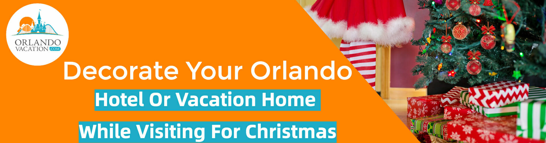 Decorate Orlando Hotel For Christmas