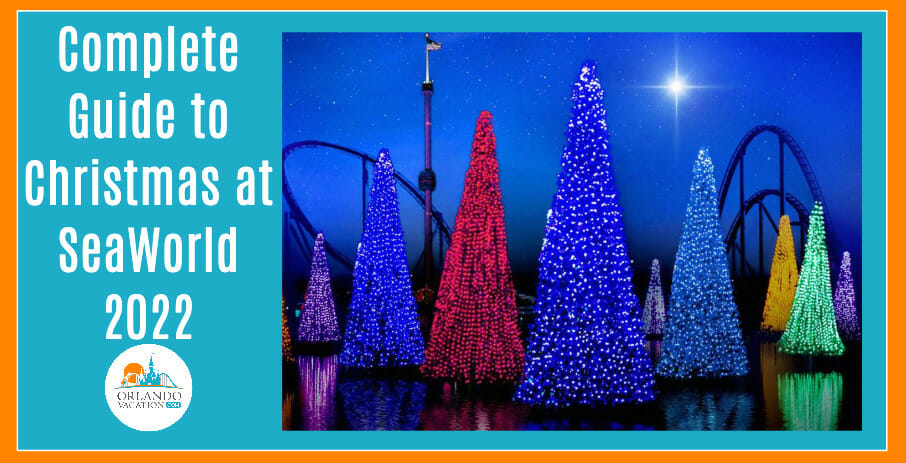 SeaWorld Orlando Christmas 2022 Guide